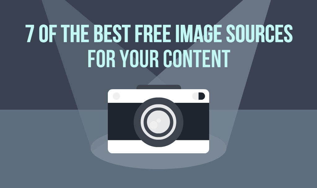 7 of The Best Free Image Sources for Your Content