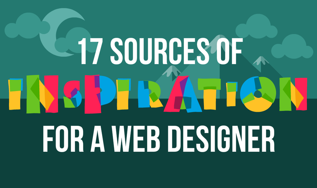 17 Sources of Inspiration for A Web Designer